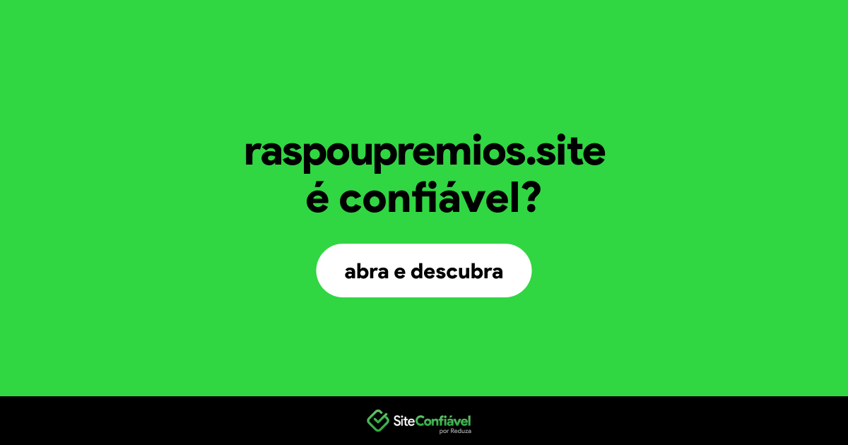 O site raspoupremios.site é confiável?