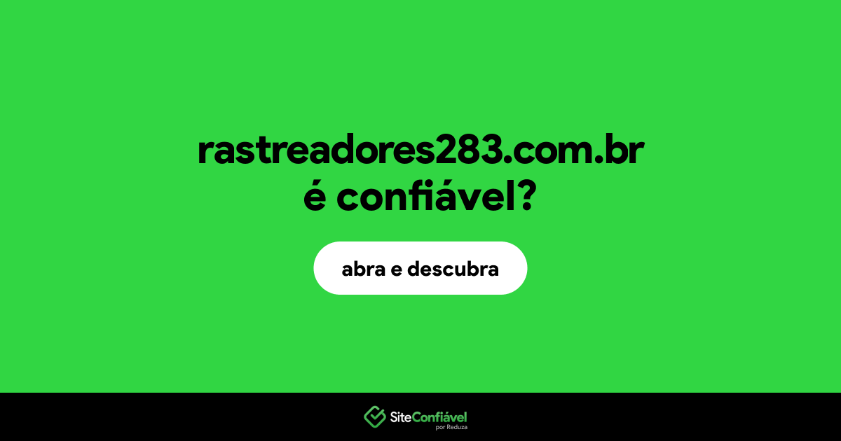 O site rastreadores283.com.br é confiável?