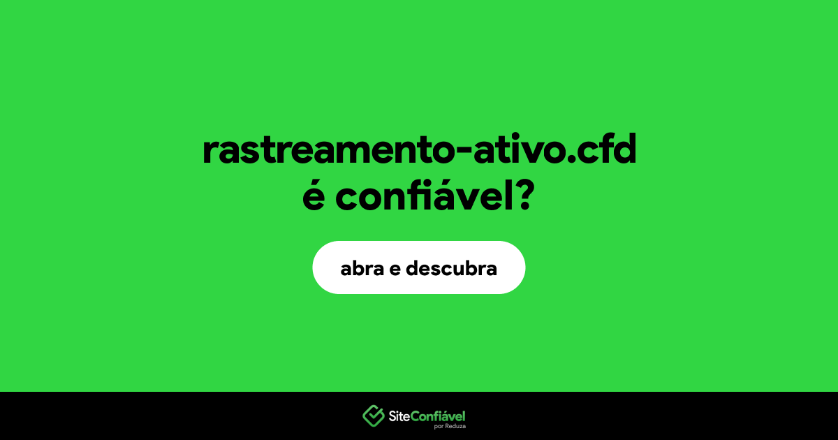O site rastreamento-ativo.cfd é confiável?