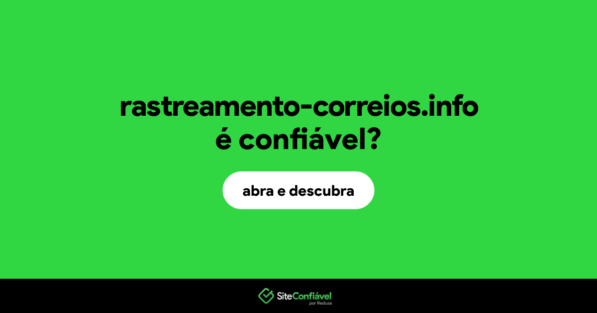 O site rastreamento-correios.info é confiável?