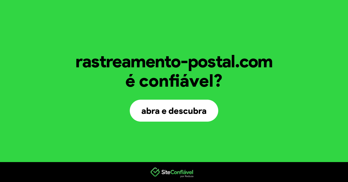 O site rastreamento-postal.com é confiável?