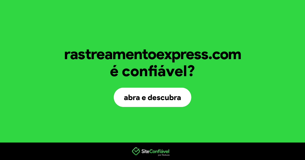 O site rastreamentoexpress.com é confiável?