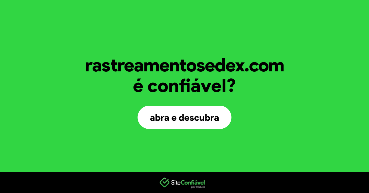 O site rastreamentosedex.com é confiável?