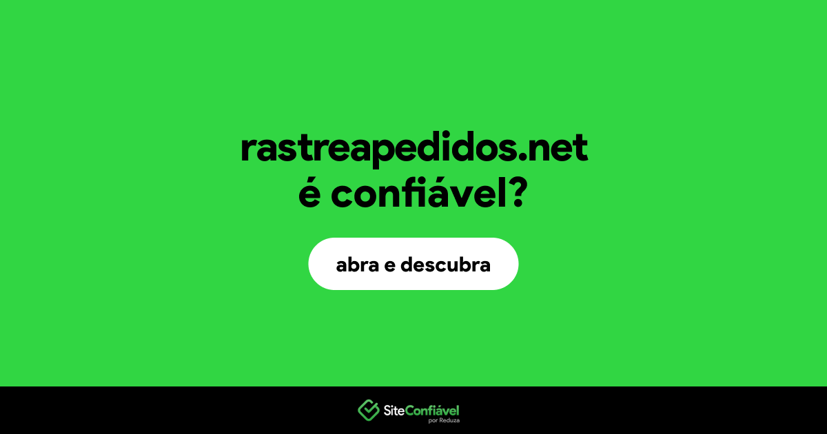 O site rastreapedidos.net é confiável?