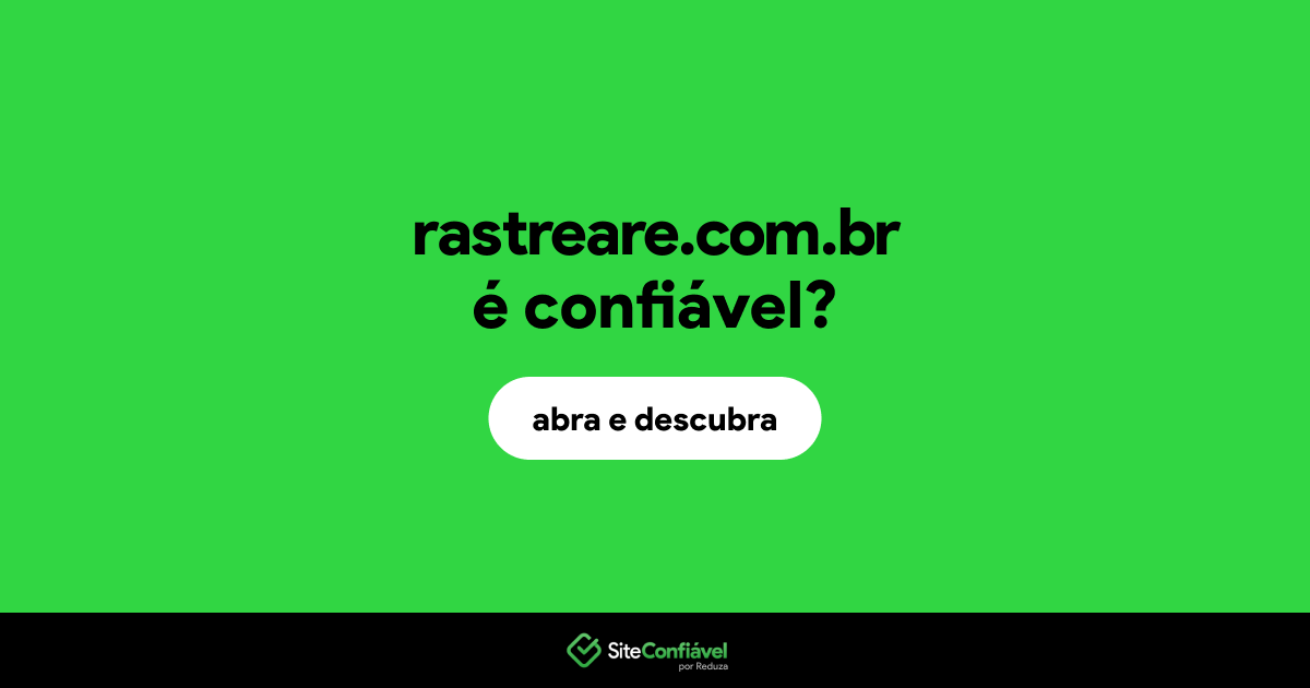 O site rastreare.com.br é confiável?