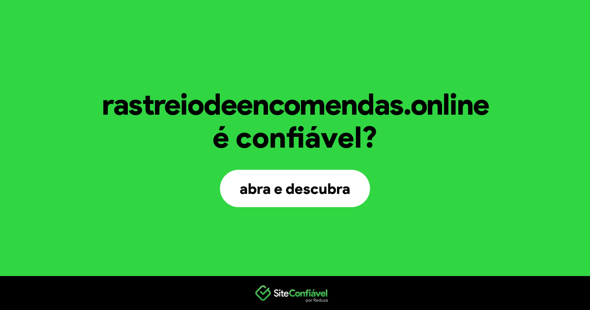 O site rastreiodeencomendas.online é confiável?