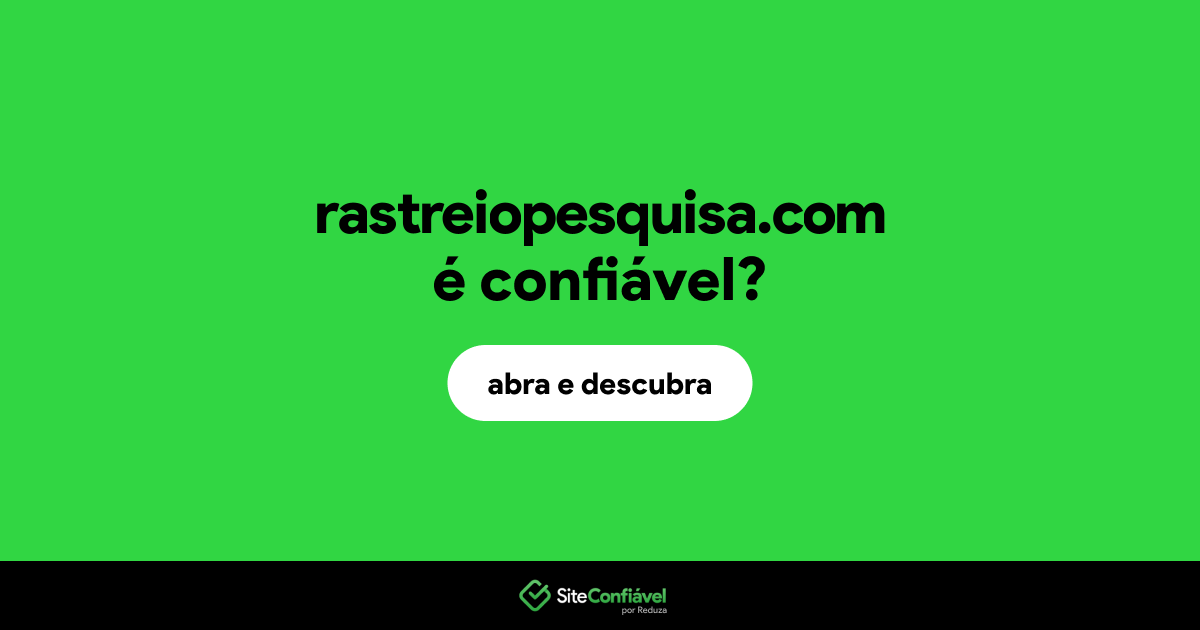 O site rastreiopesquisa.com é confiável?