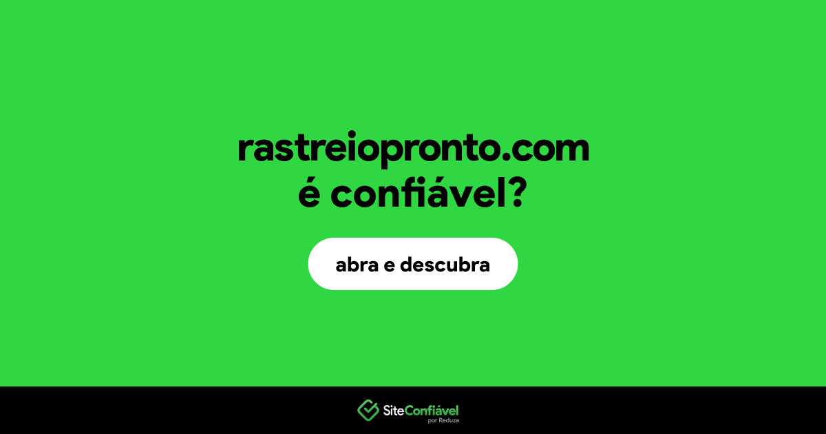 O site rastreiopronto.com é confiável?