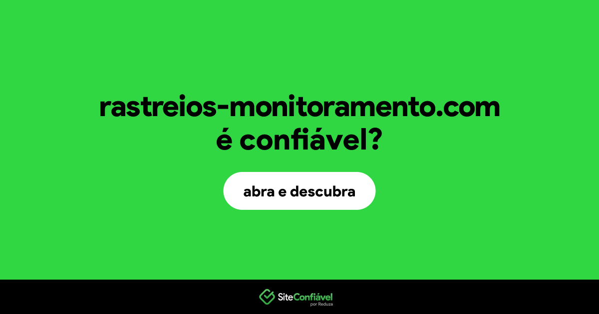 O site rastreios-monitoramento.com é confiável?