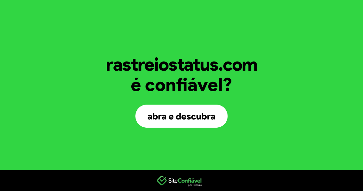O site rastreiostatus.com é confiável?