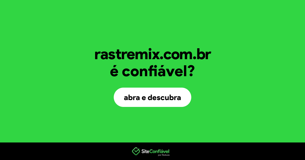 O site rastremix.com.br é confiável?