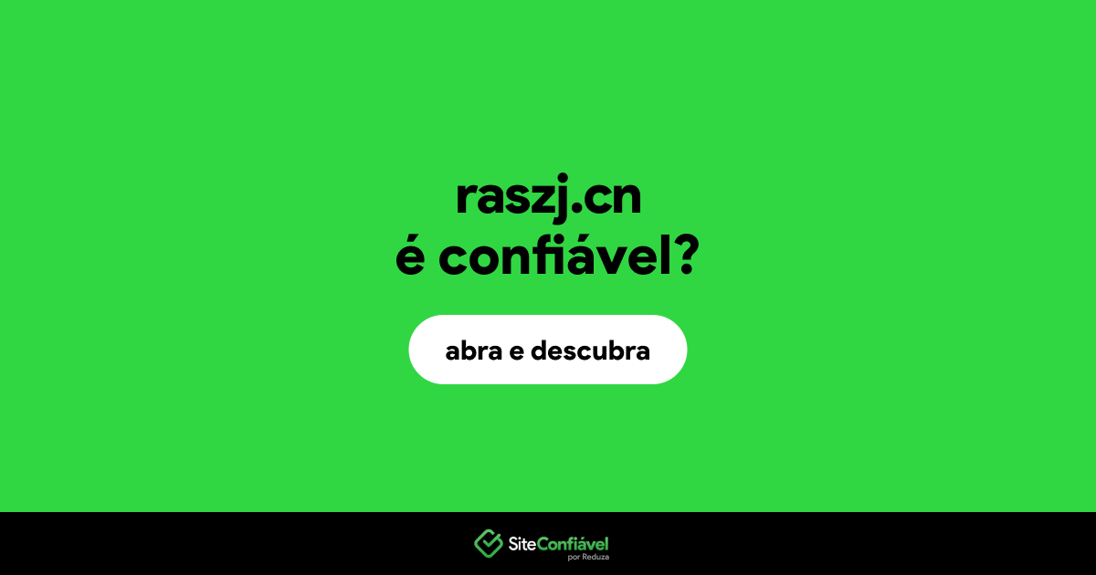 O site raszj.cn é confiável?
