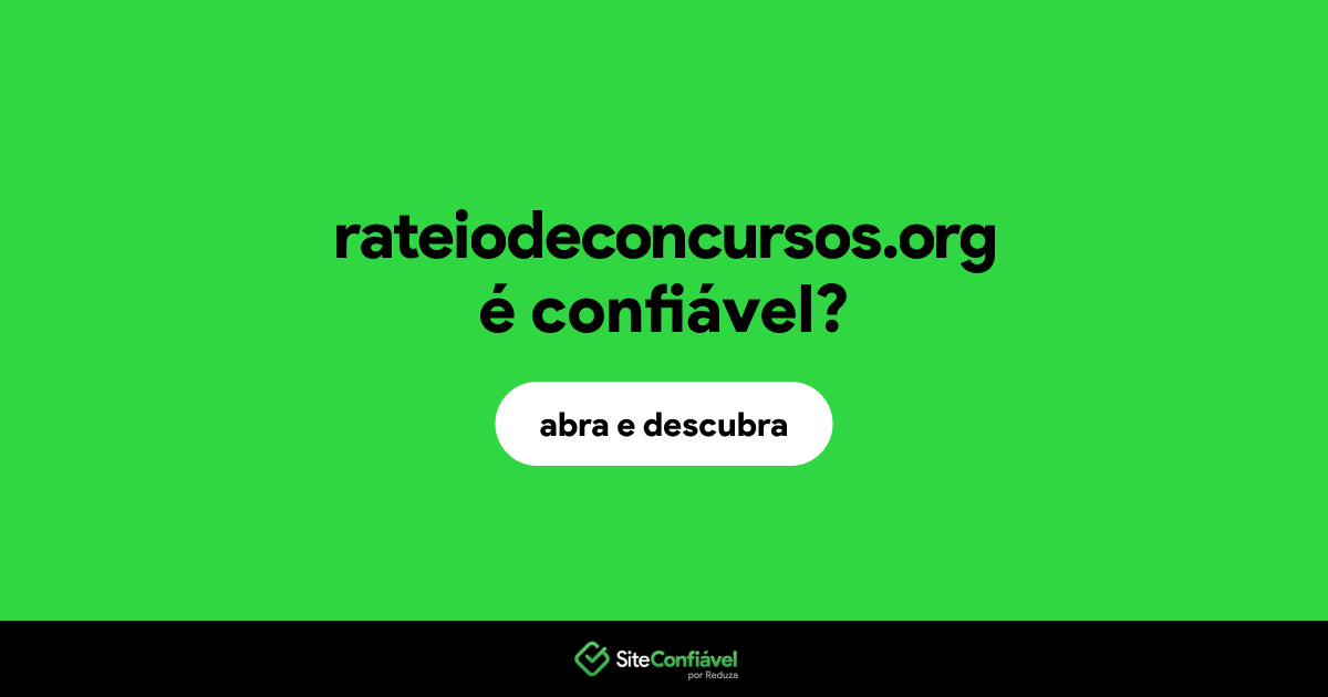 O site rateiodeconcursos.org é confiável?