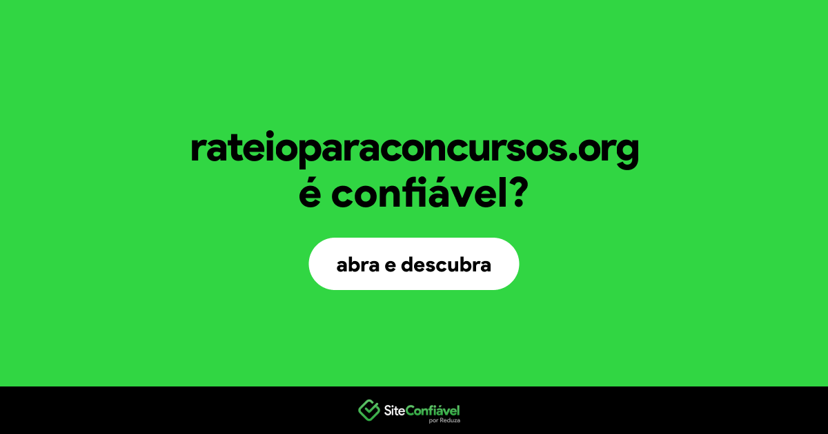 O site rateioparaconcursos.org é confiável?