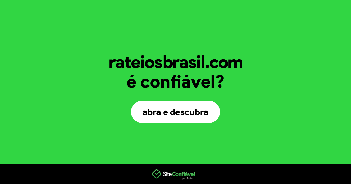O site rateiosbrasil.com é confiável?