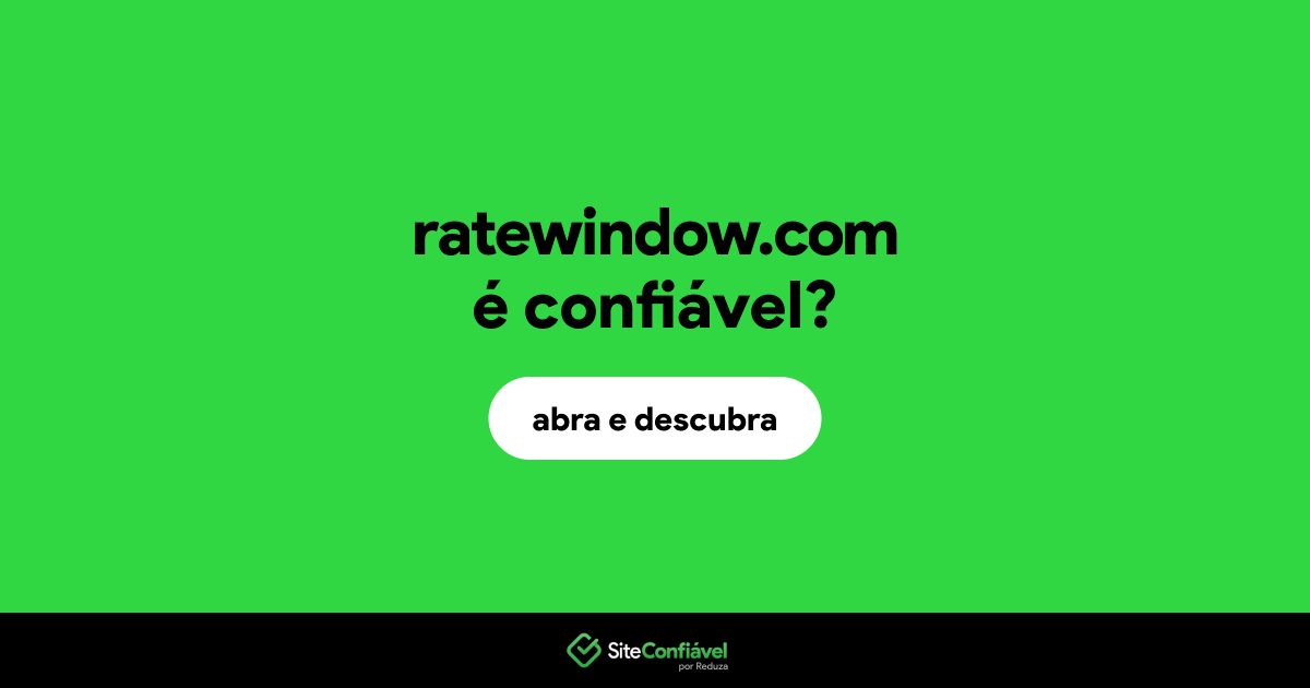 O site ratewindow.com é confiável?