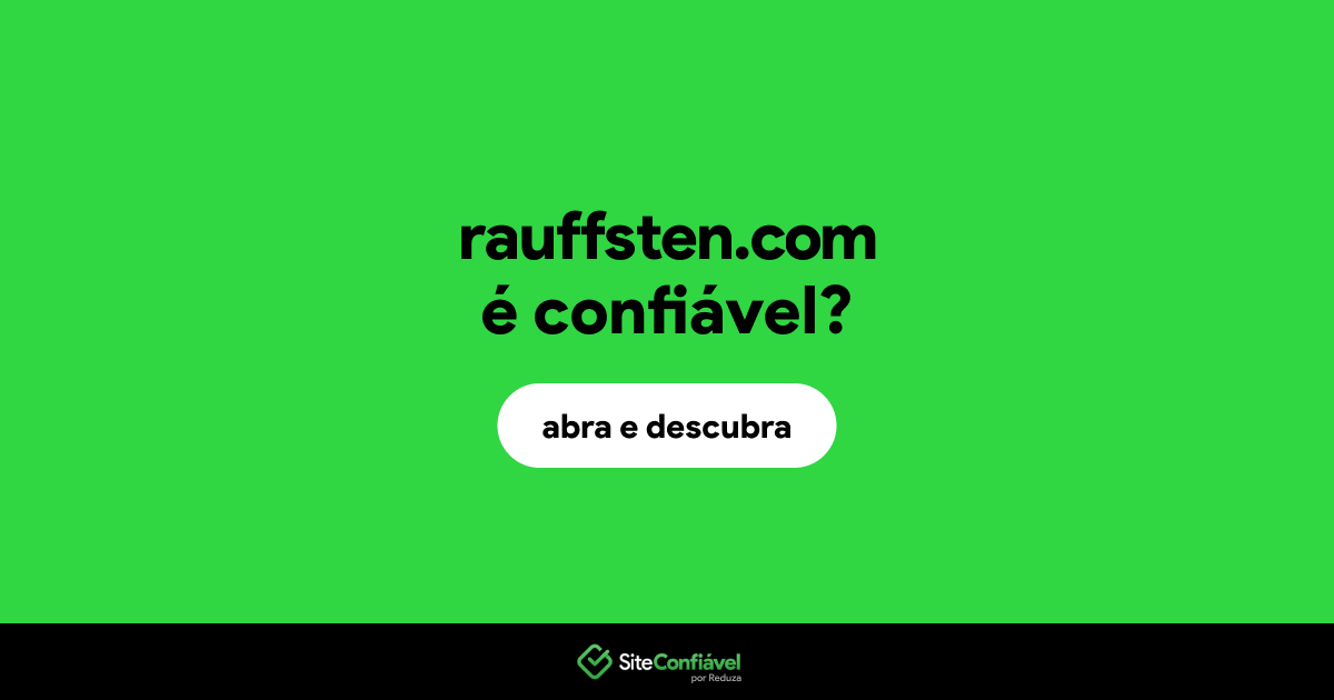 O site rauffsten.com é confiável?
