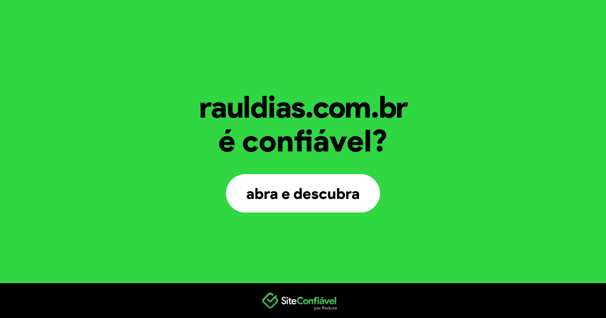 O site rauldias.com.br é confiável?