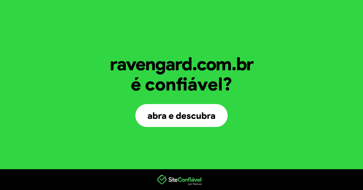 O site ravengard.com.br é confiável?