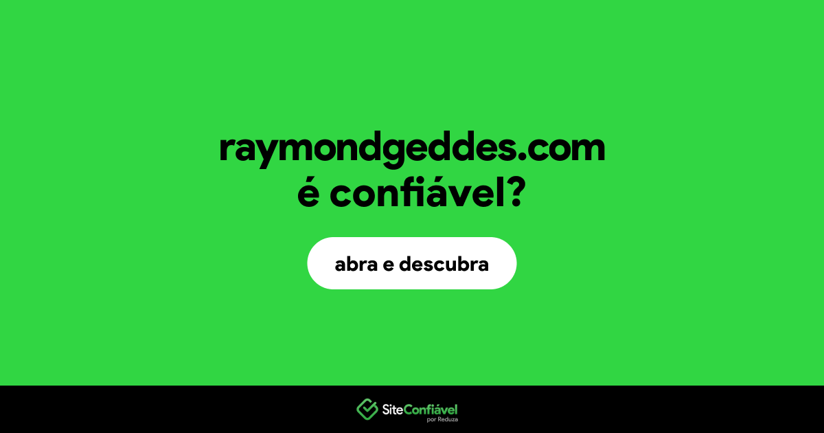 O site raymondgeddes.com é confiável?