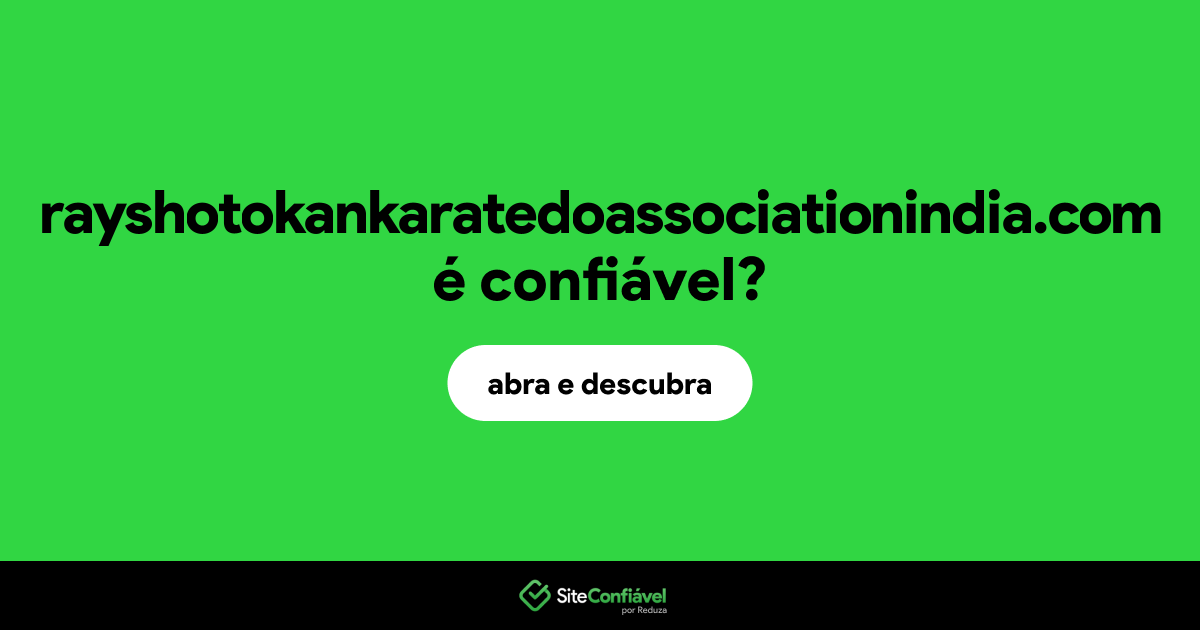 O site rayshotokankaratedoassociationindia.com é confiável?