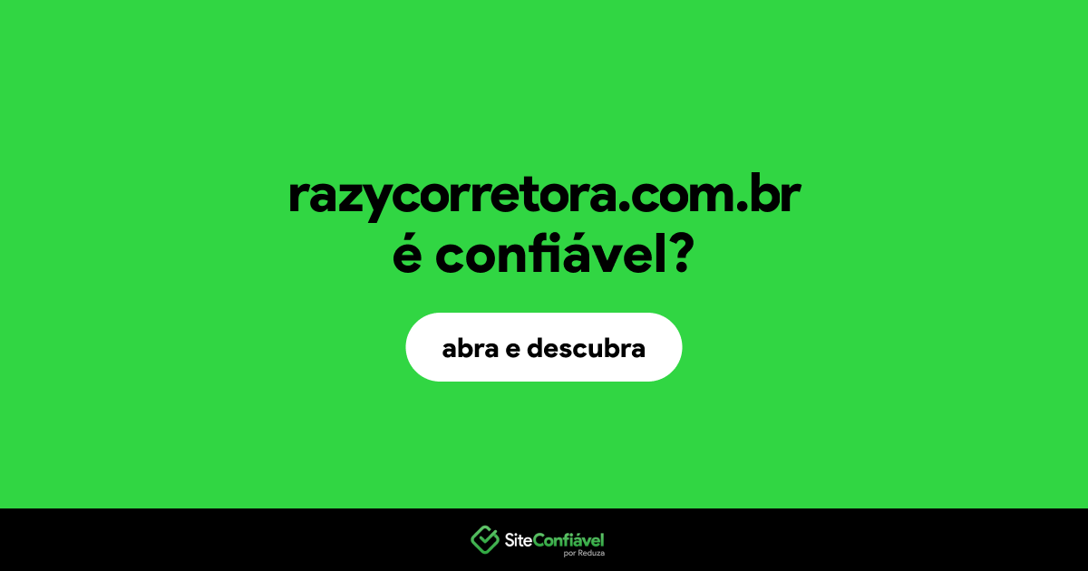 O site razycorretora.com.br é confiável?