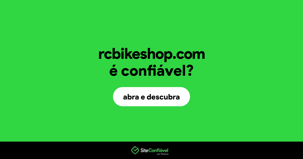 O site rcbikeshop.com é confiável?