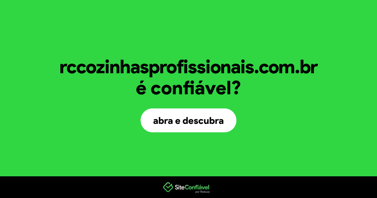 O site rccozinhasprofissionais.com.br é confiável?