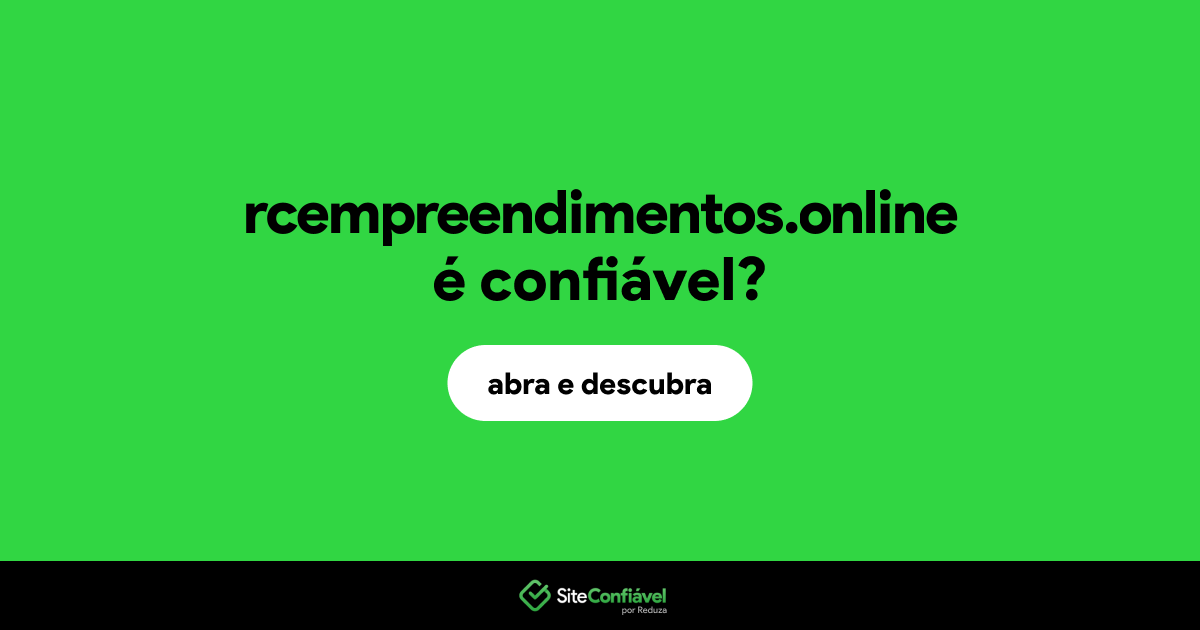 O site rcempreendimentos.online é confiável?