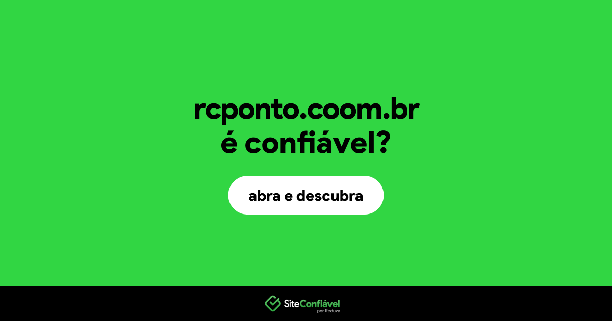 O site rcponto.coom.br é confiável?