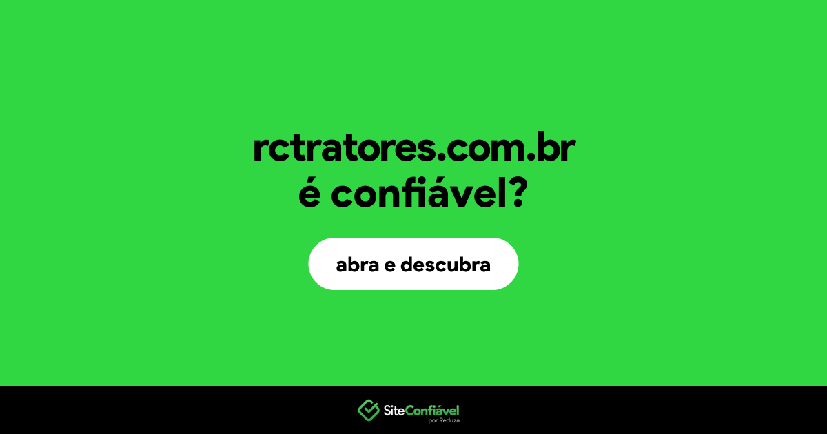 O site rctratores.com.br é confiável?