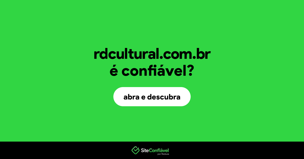 O site rdcultural.com.br é confiável?