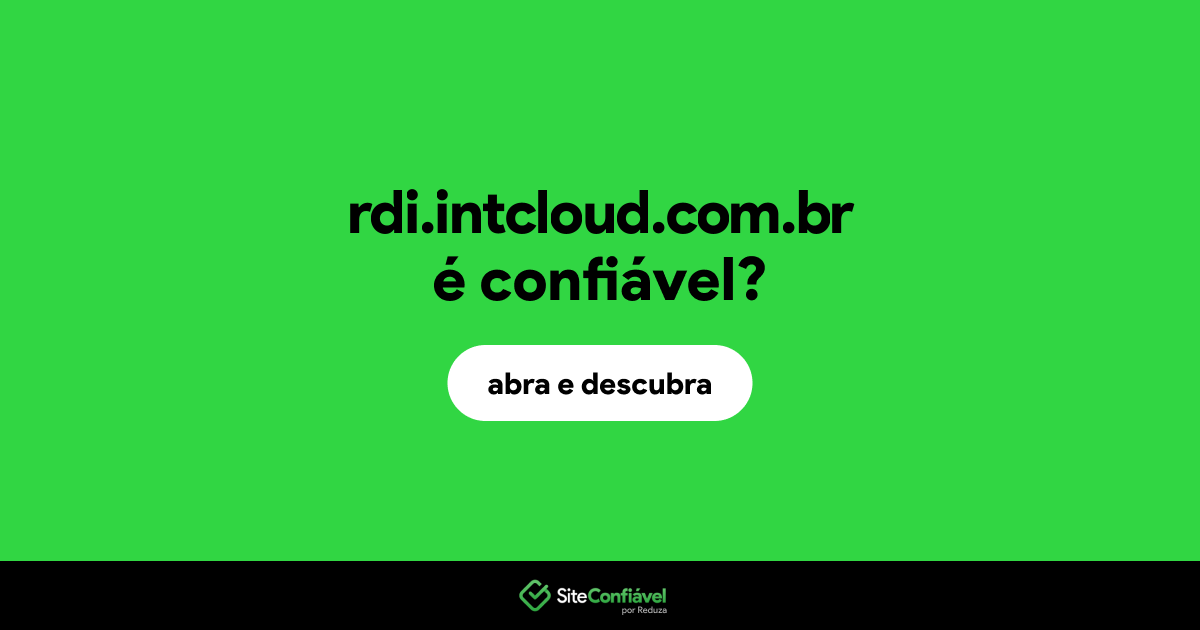 O site rdi.intcloud.com.br é confiável?