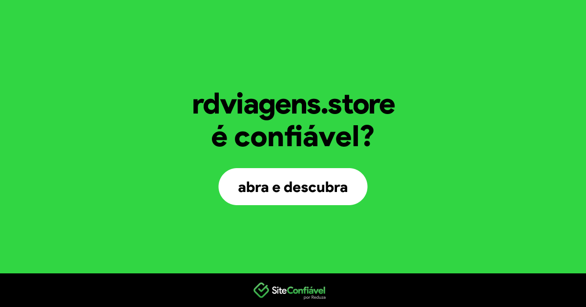 O site rdviagens.store é confiável?