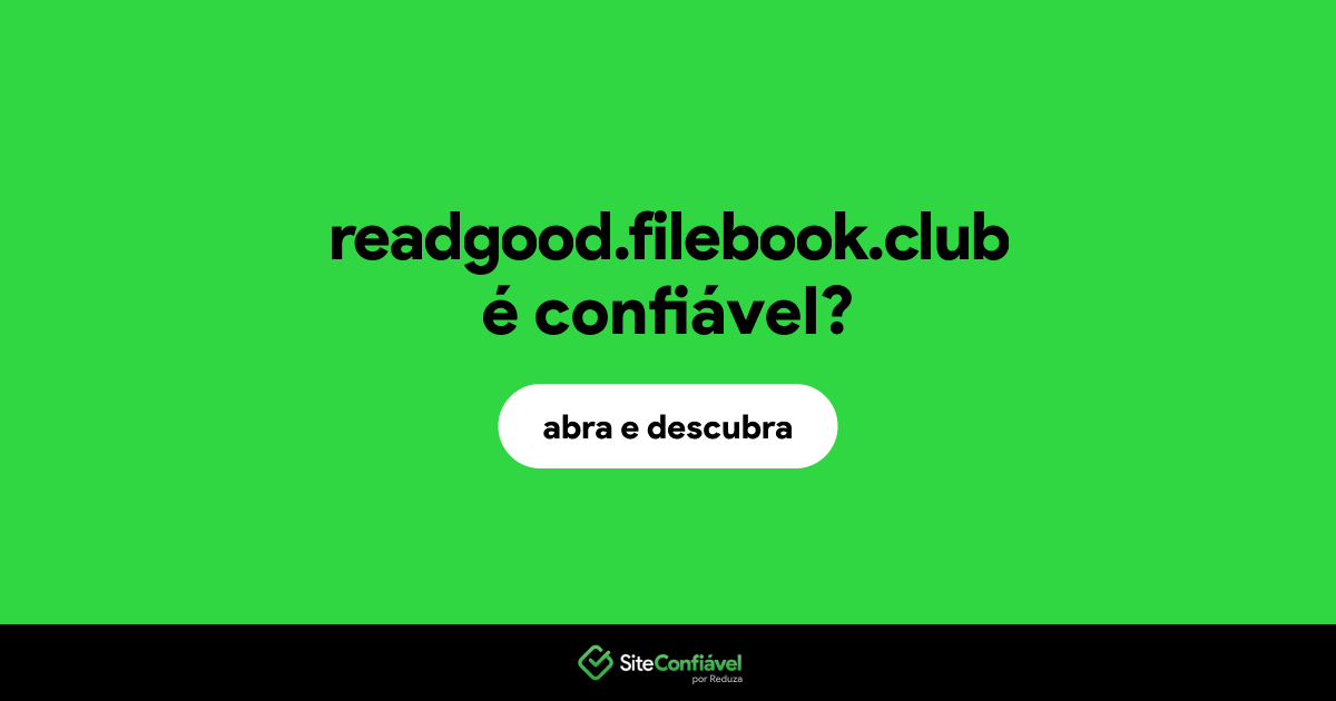 O site readgood.filebook.club é confiável?