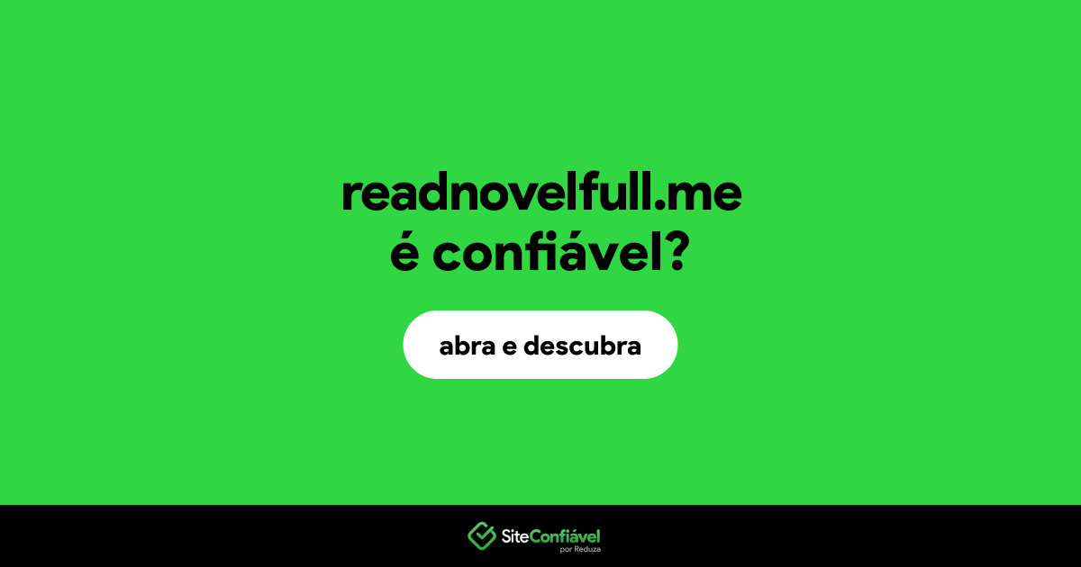 O site readnovelfull.me é confiável?