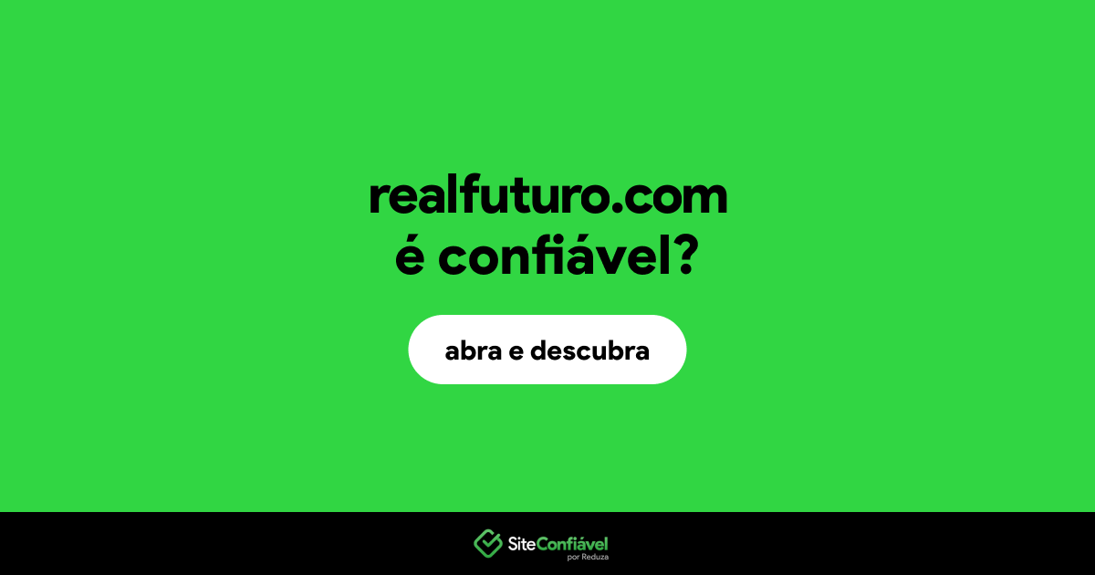 O site realfuturo.com é confiável?