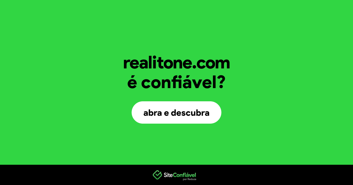 O site realitone.com é confiável?