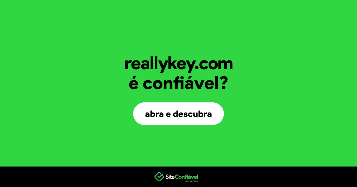 O site reallykey.com é confiável?