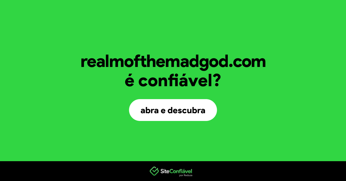 O site realmofthemadgod.com é confiável?