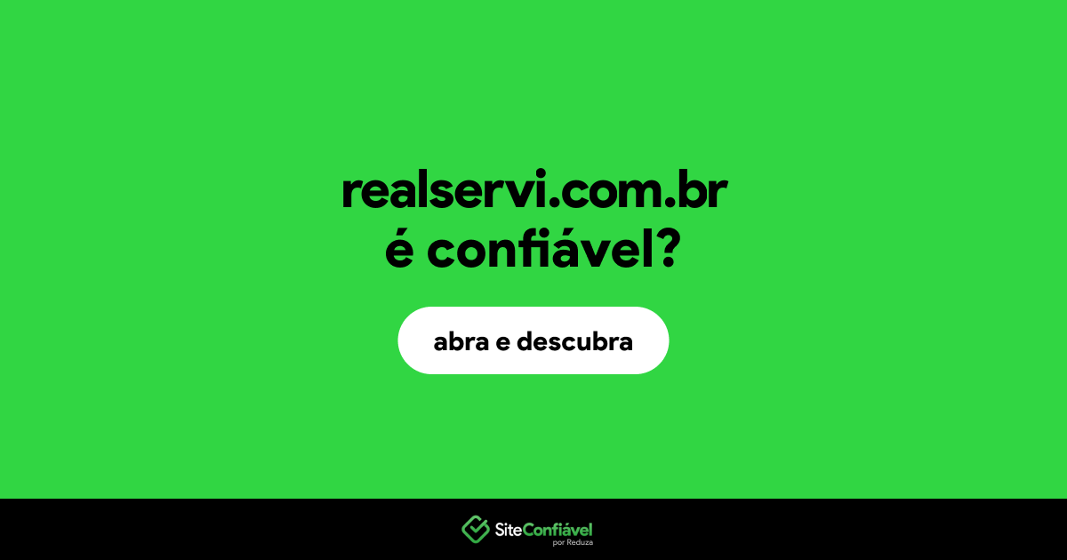 O site realservi.com.br é confiável?