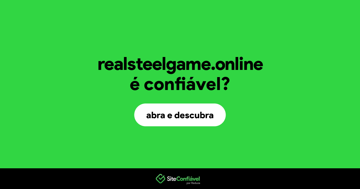O site realsteelgame.online é confiável?