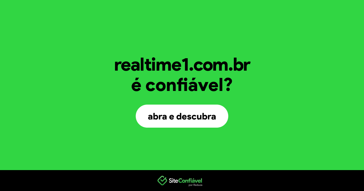 O site realtime1.com.br é confiável?