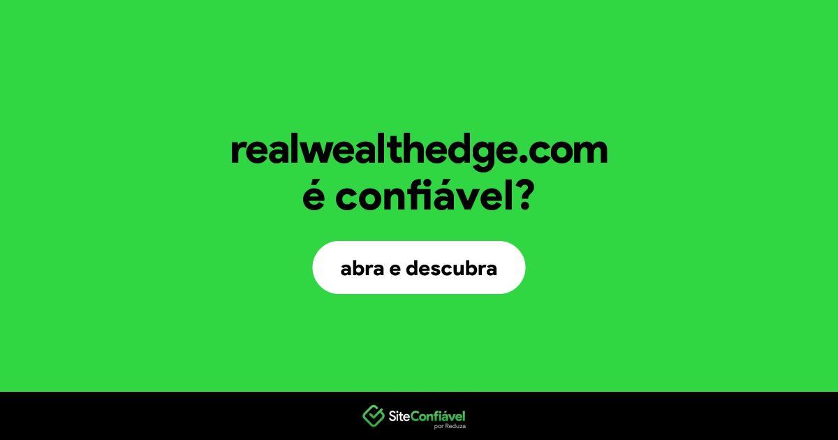 O site realwealthedge.com é confiável?