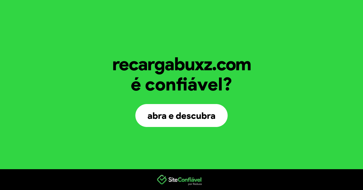 O site recargabuxz.com é confiável?