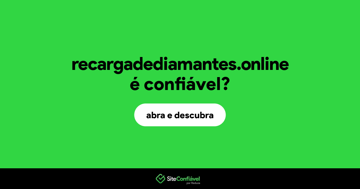 O site recargadediamantes.online é confiável?
