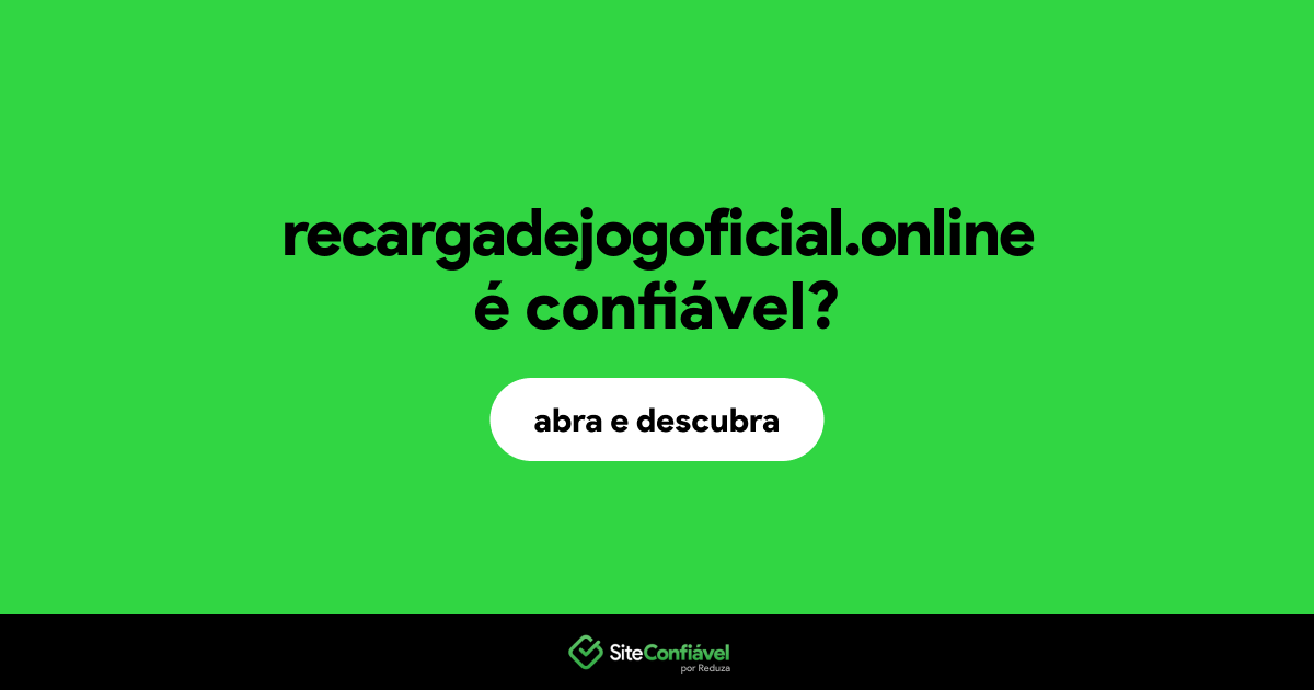 O site recargadejogoficial.online é confiável?
