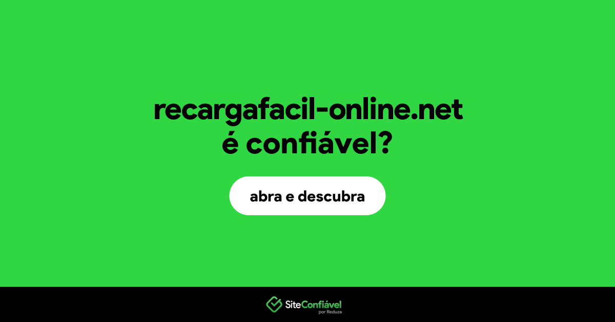 O site recargafacil-online.net é confiável?