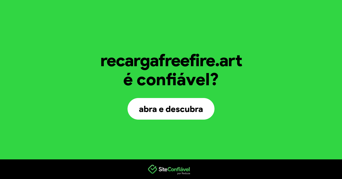 O site recargafreefire.art é confiável?