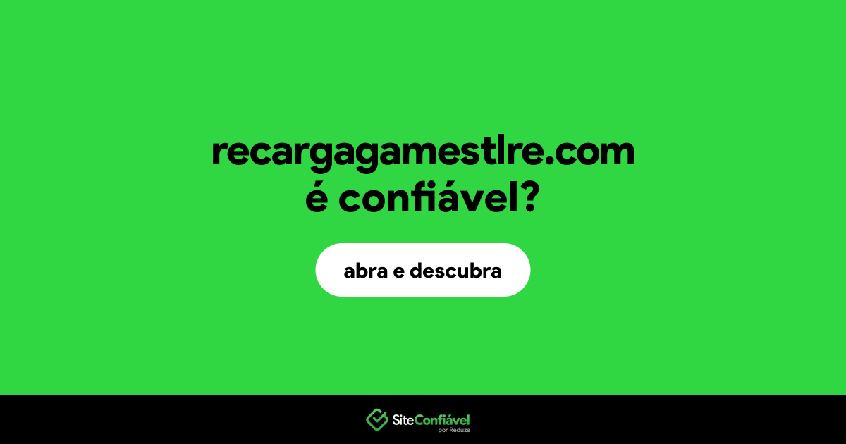 O site recargagamestlre.com é confiável?